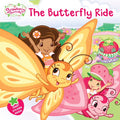 Strawberry Shortcake: The Butterfly Ride (Paperback) E32846